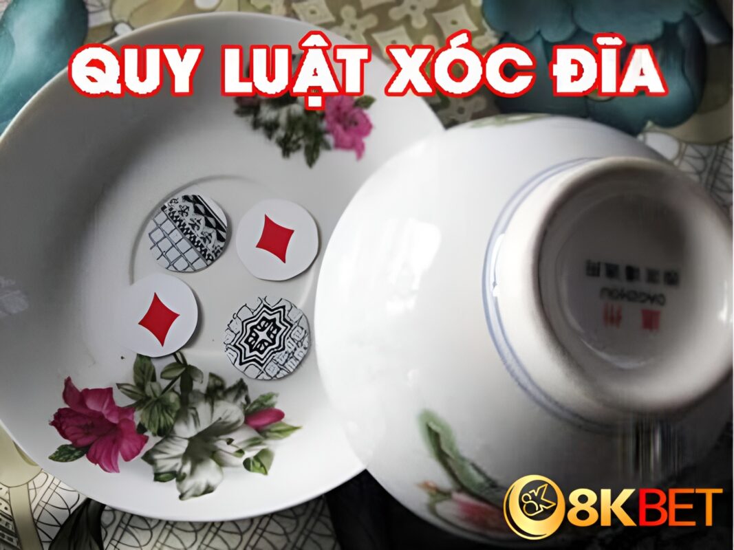 Cùng 8kbet tìm hiểu chung về luật chơi xóc đĩa